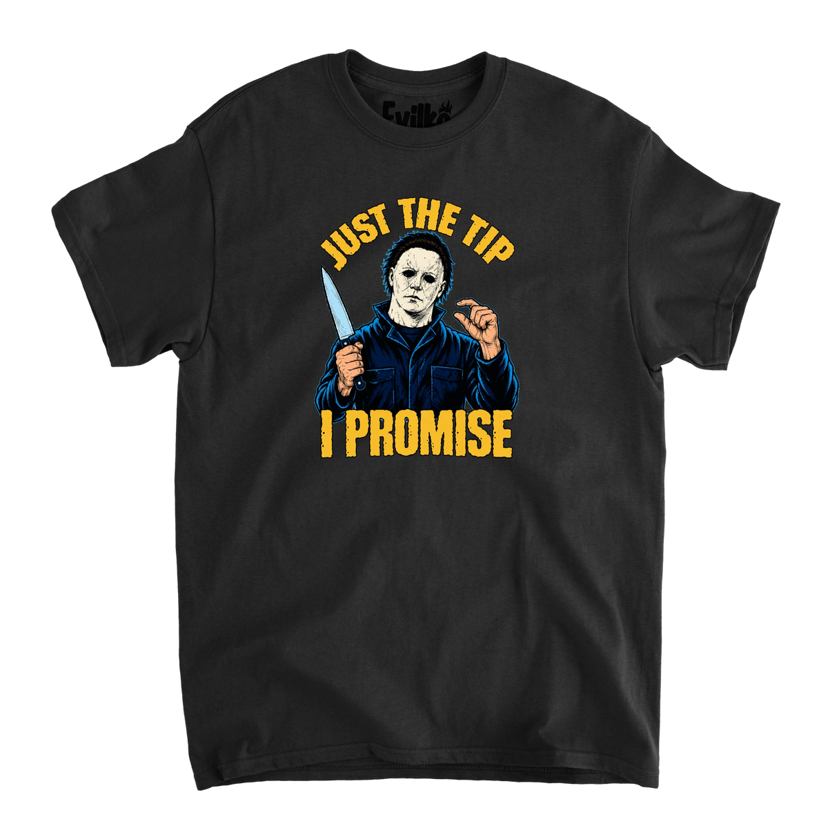 Just The Tip Michael Myers — Mens Tee — Black — Front