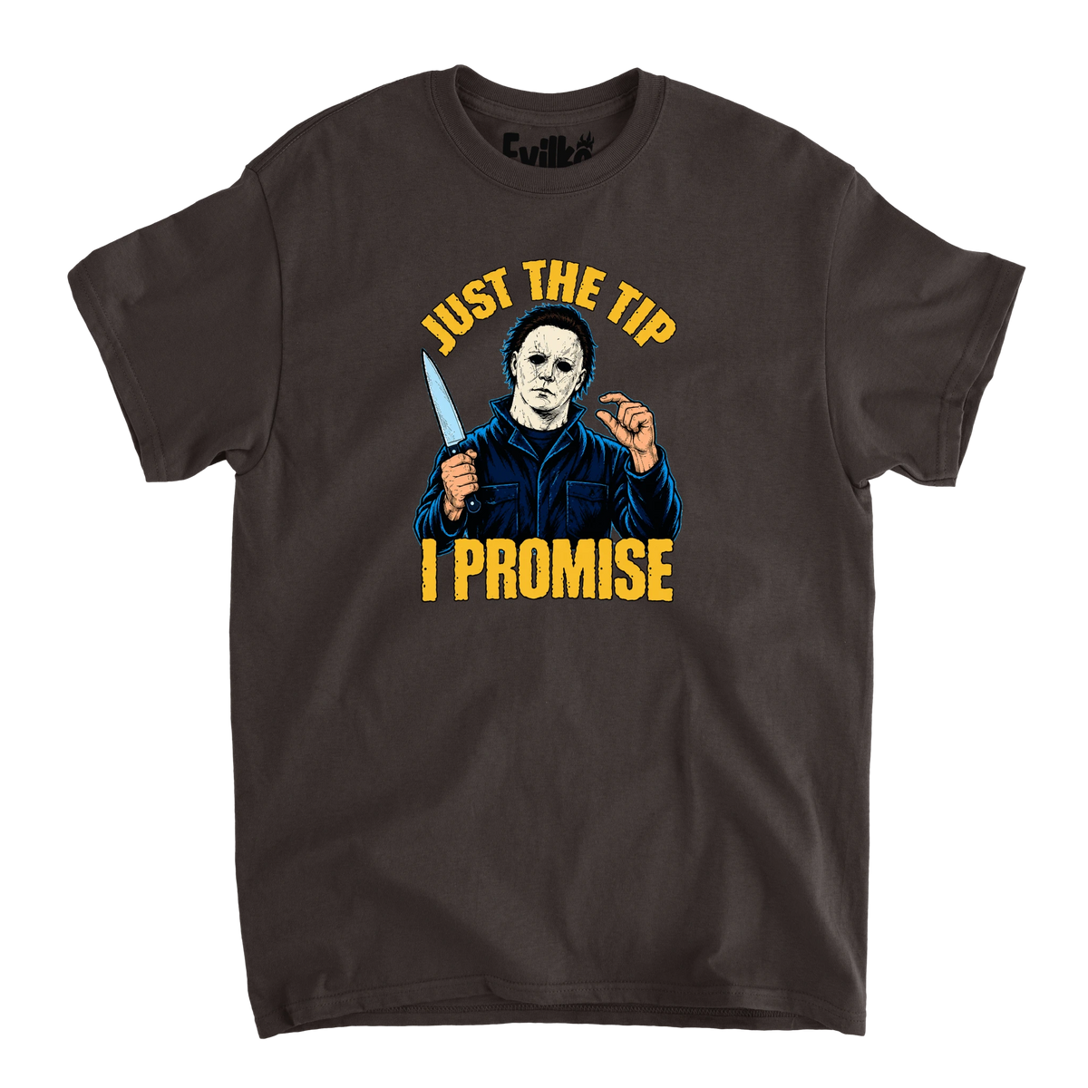 Just The Tip Michael Myers — Mens Tee — Dark Chocolate — Front
