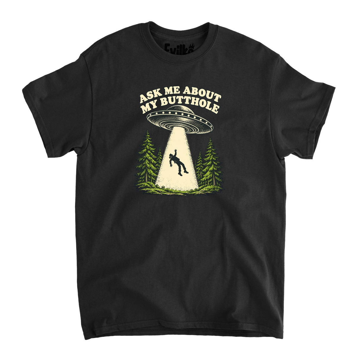 Ask Me About My Butthole UFO — Mens Tee — Black — Front