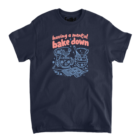 Having a Mental Bake Down — Mens Tee — Navy — Front