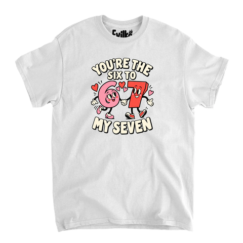 Youre The Six To My Seven — Mens Tee — White — Front