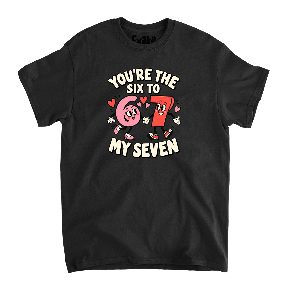 Youre The Six To My Seven — Mens Tee — Black — Front