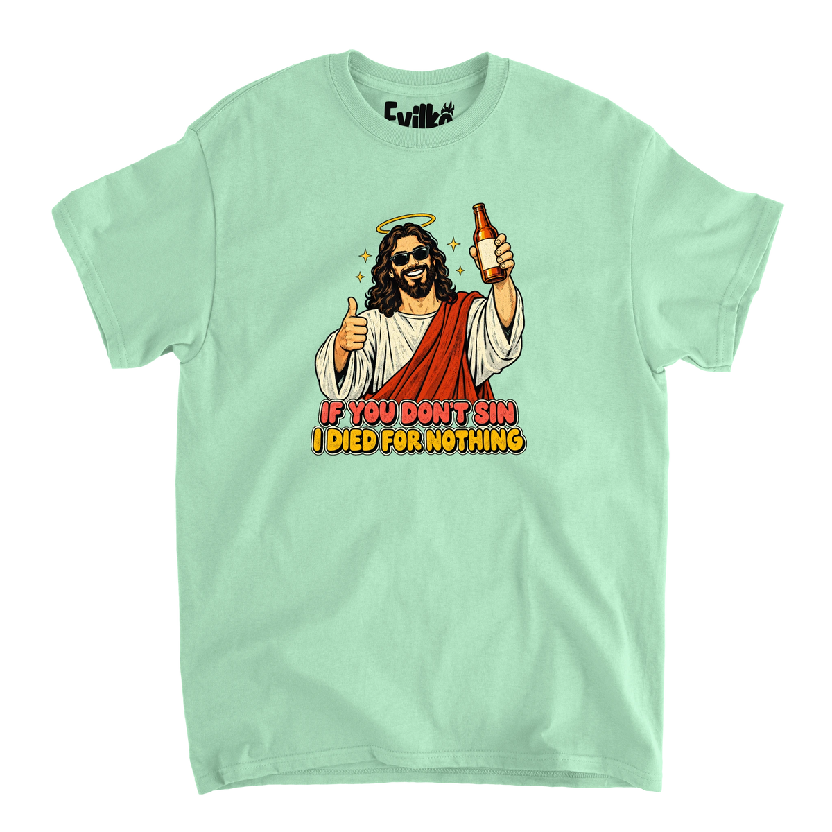If You Dont Sin Jesus — Mens Tee — Mint — Front
