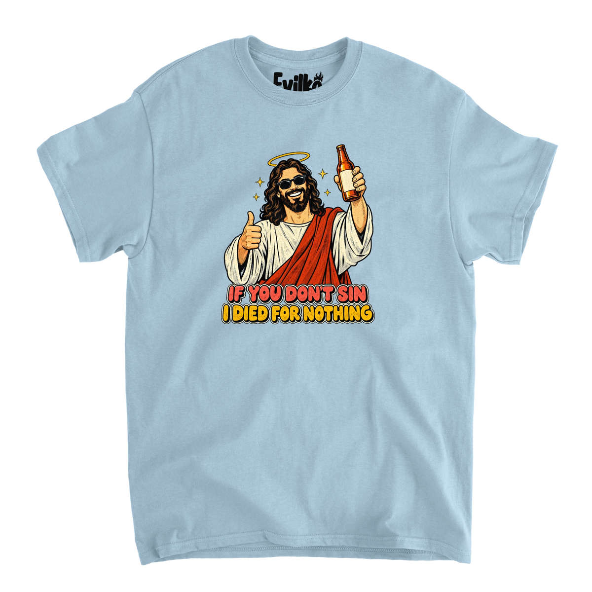 If You Dont Sin Jesus — Mens Tee — Light Blue — Front