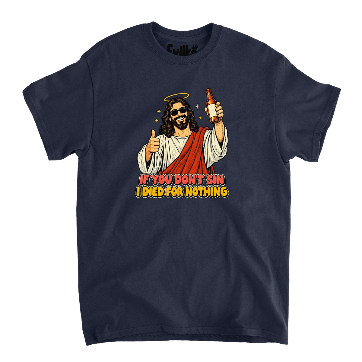 If You Dont Sin Jesus — Mens Tee — Navy — Front