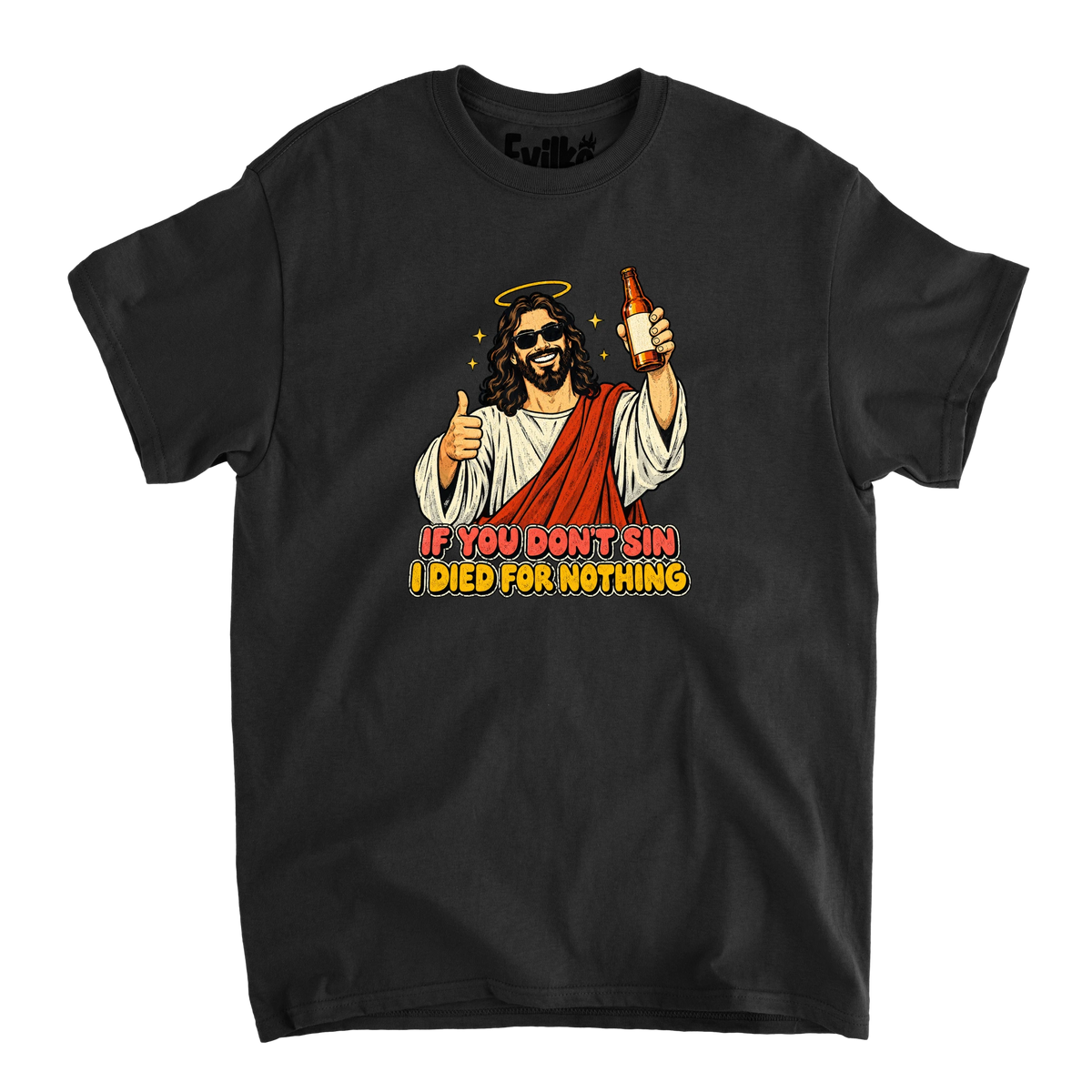 If You Dont Sin Jesus — Mens Tee — Black — Front