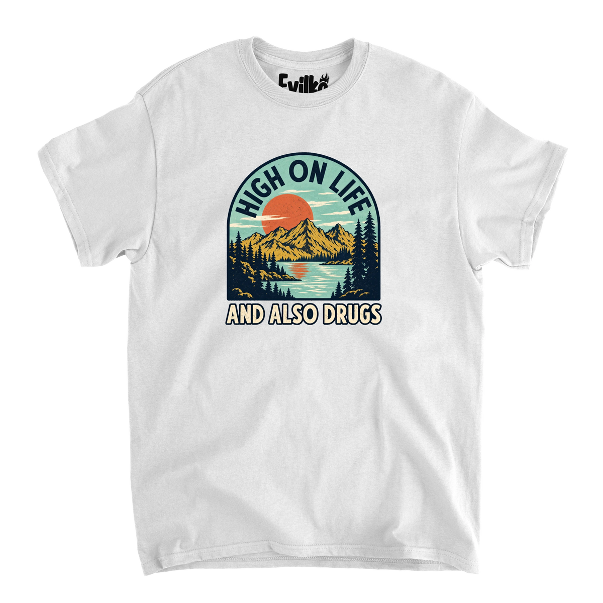 High On Life And Also Drugs — Mens Tee — White — Front