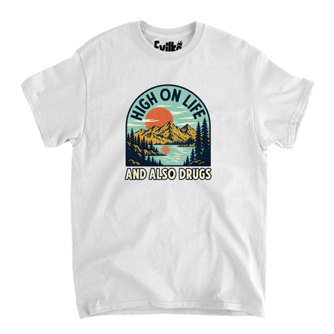 High On Life And Also Drugs — Mens Tee — White — Front