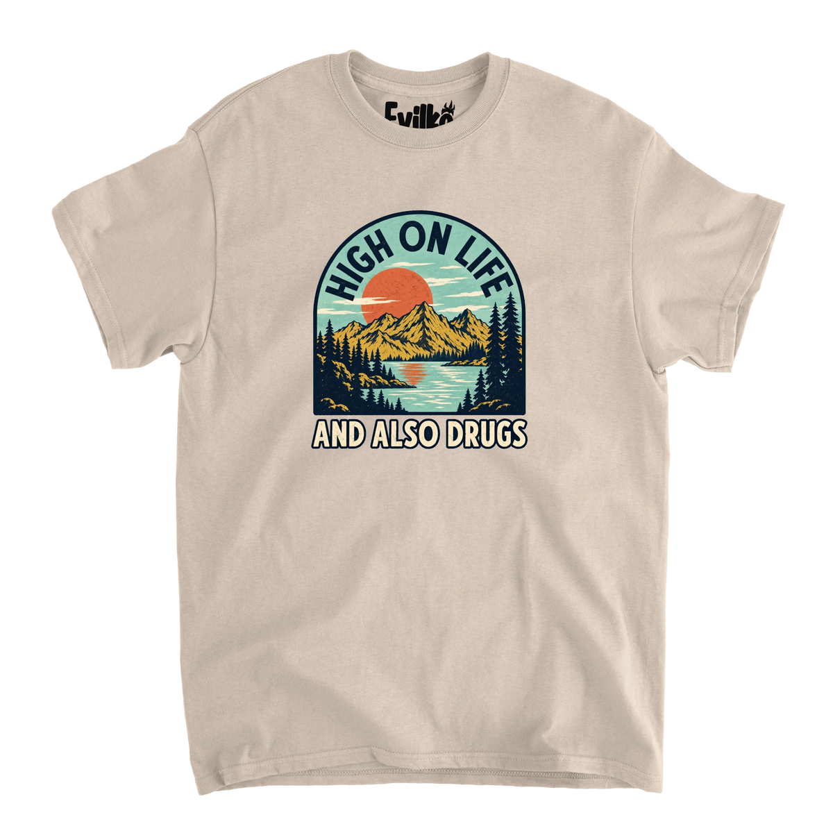 High On Life And Also Drugs — Mens Tee — Sand — Front