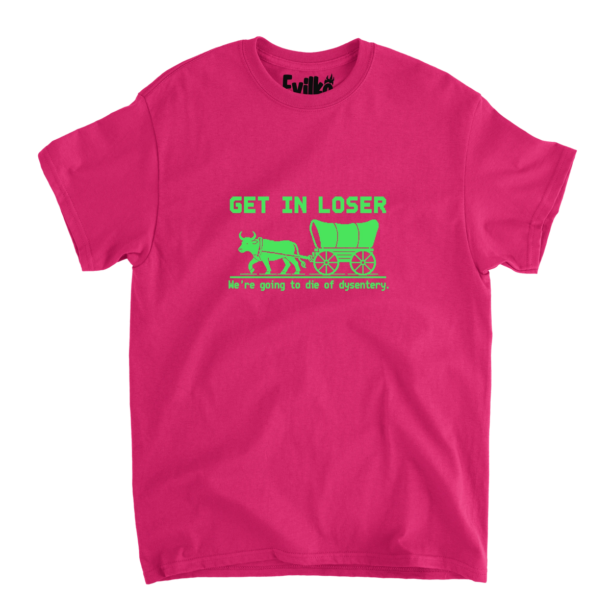 Get In Loser Oregon Trail — Mens Tee — Heliconia — Front