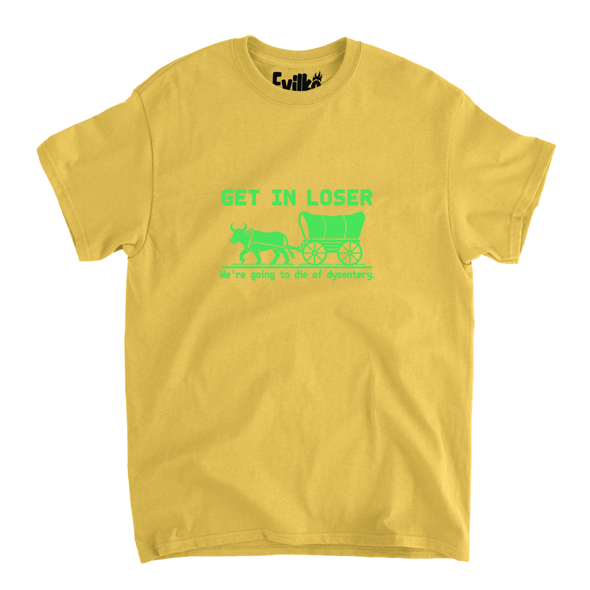 Get In Loser Oregon Trail — Mens Tee — Daisy — Front