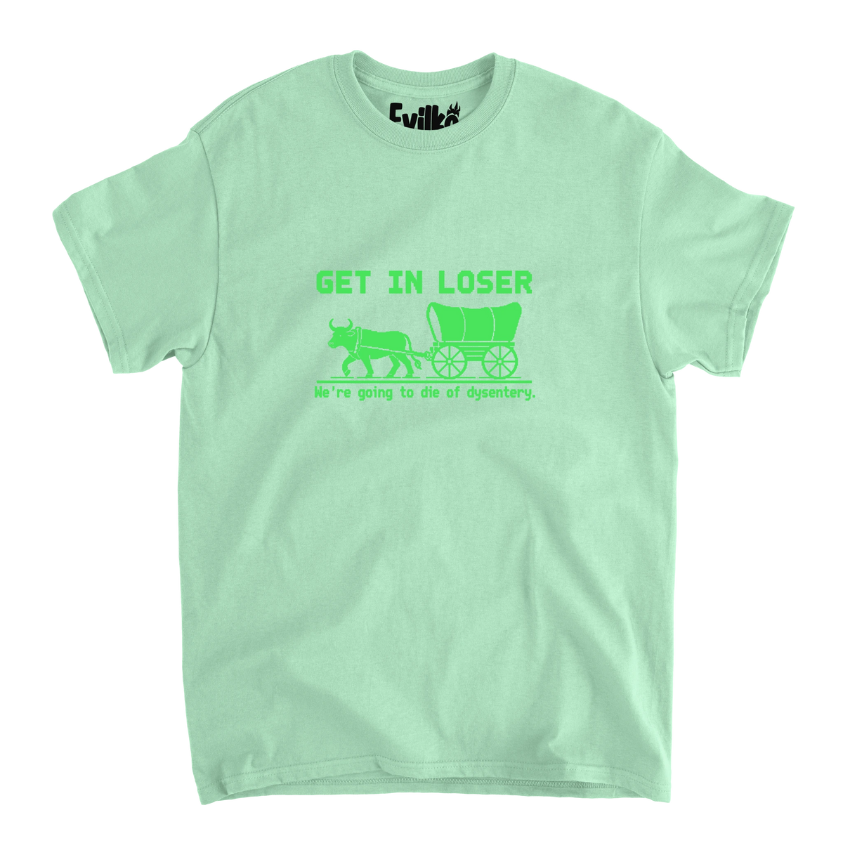 Get In Loser Oregon Trail — Mens Tee — Mint — Front