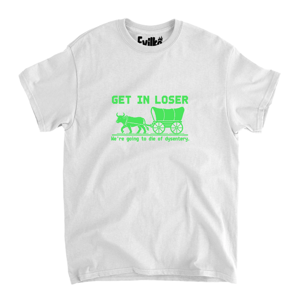 Get In Loser Oregon Trail — Mens Tee — White — Front